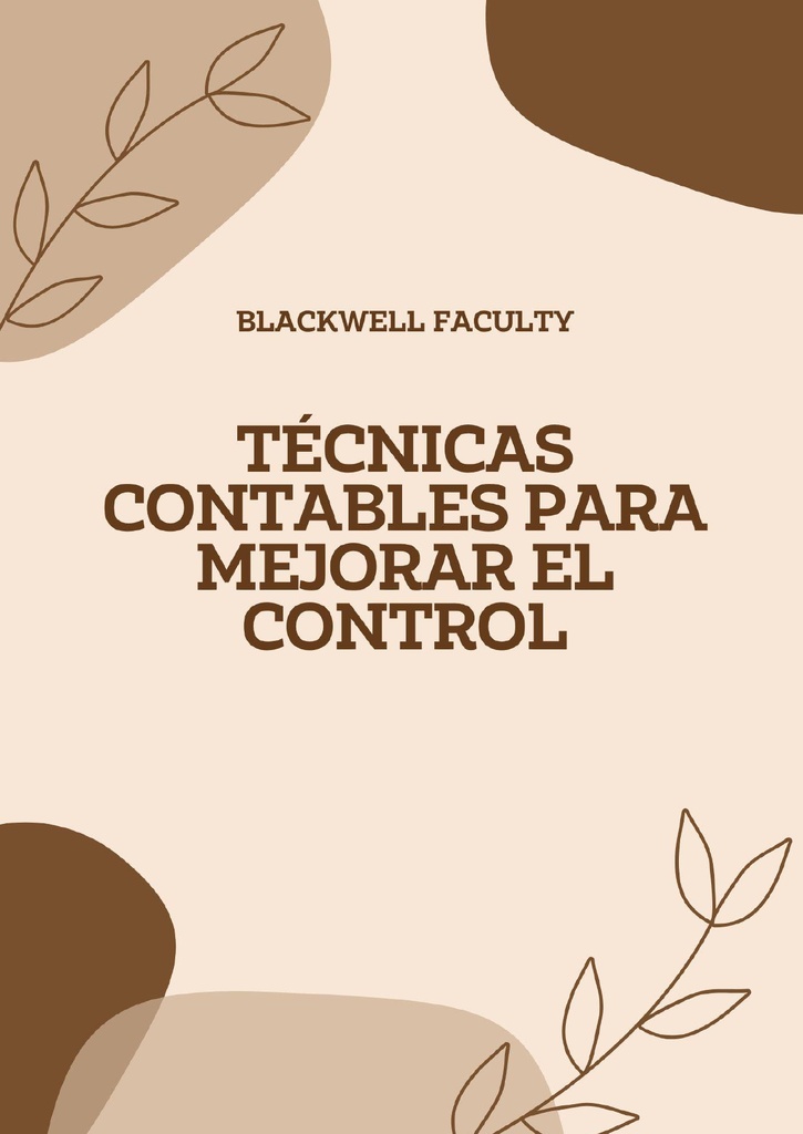 TÉCNICAS CONTABLES PARA MEJORAR EL CONTROL