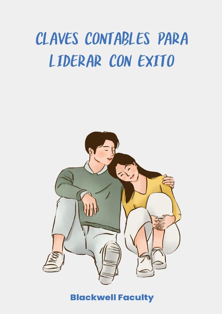 CLAVES CONTABLES PARA LIDERAR CON ÉXITO