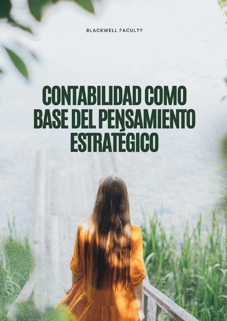 CONTABILIDAD COMO BASE DEL PENSAMIENTO ESTRATÉGICO