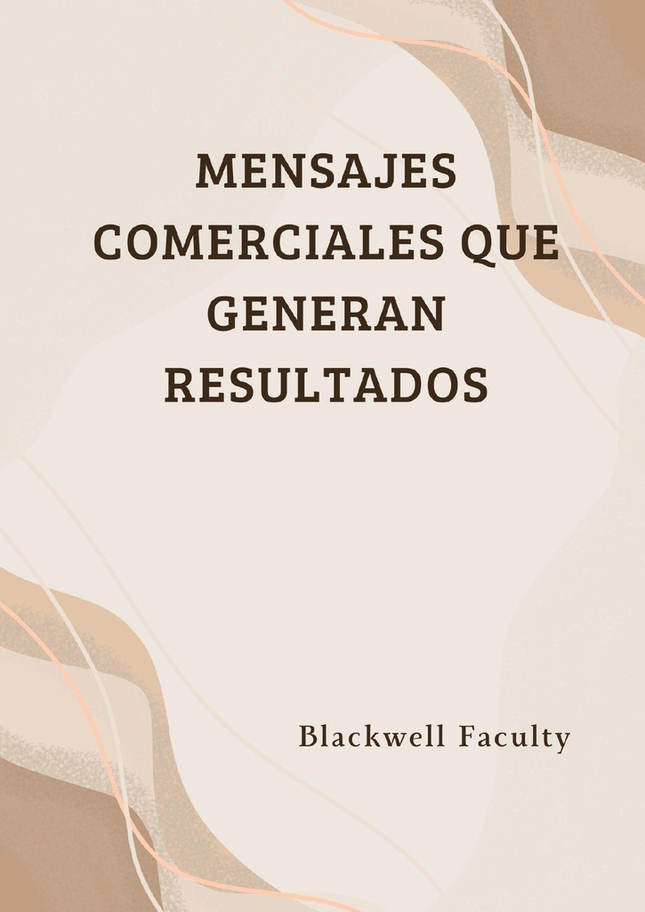 MENSAJES COMERCIALES QUE GENERAN RESULTADOS