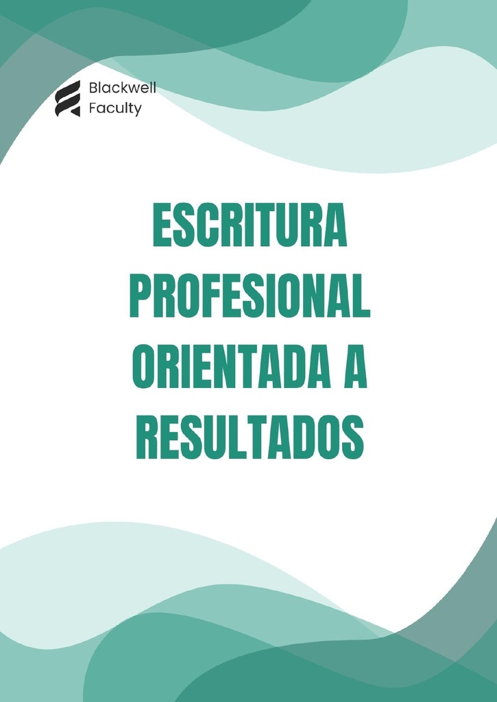 ESCRITURA PROFESIONAL ORIENTADA A RESULTADOS