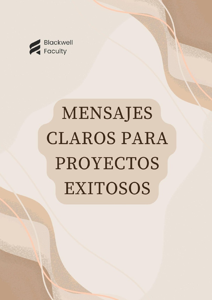 MENSAJES CLAROS PARA PROYECTOS EXITOSOS