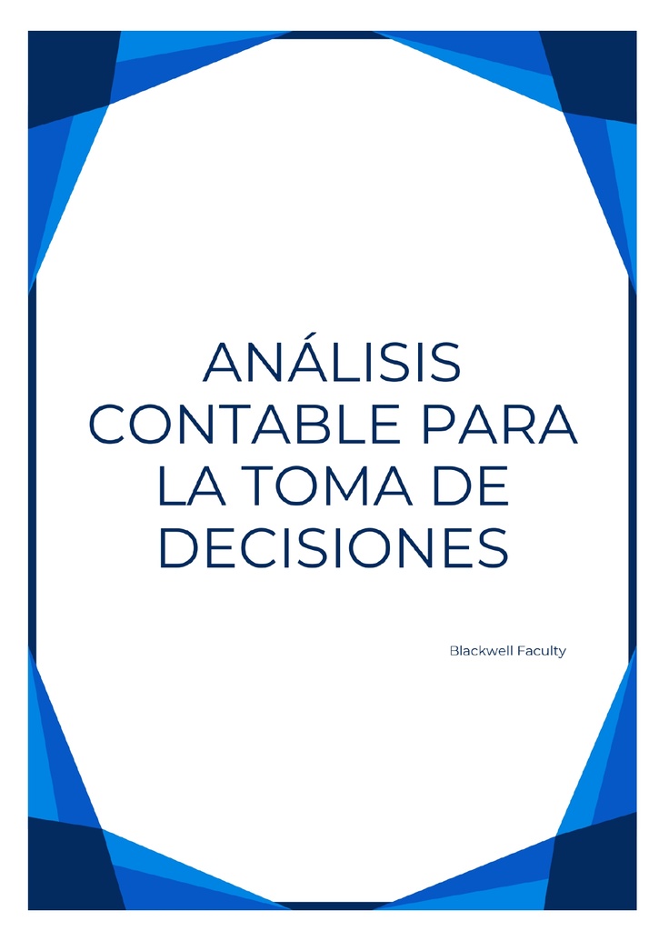 ANÁLISIS CONTABLE PARA LA TOMA DE DECISIONES