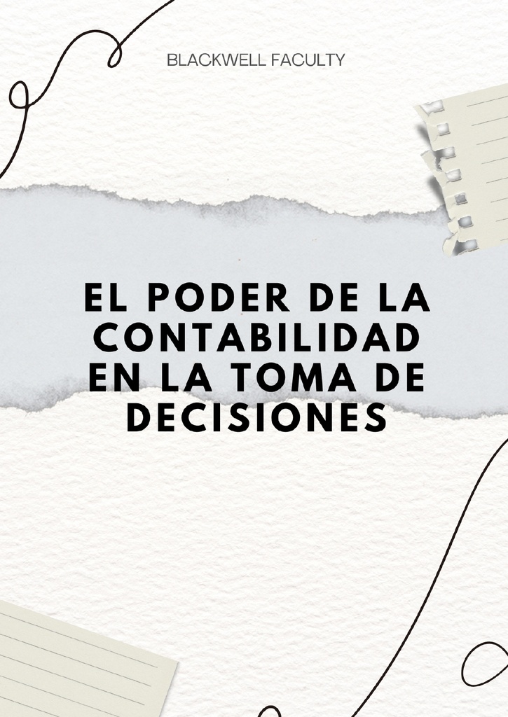 EL PODER DE LA CONTABILIDAD EN LA TOMA DE DECISIONES