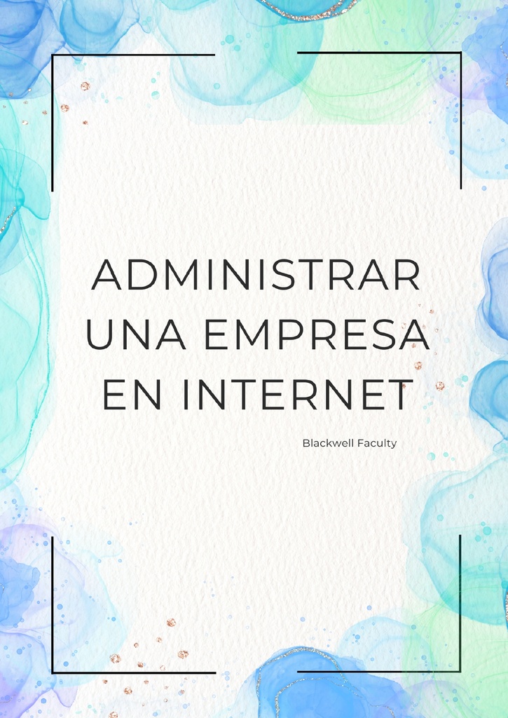 ADMINISTRAR UNA EMPRESA EN INTERNET