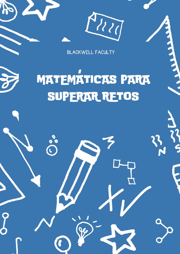 MATEMÁTICAS PARA SUPERAR RETOS