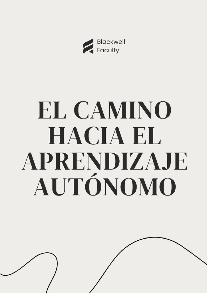 EL CAMINO HACIA EL APRENDIZAJE AUTÓNOMO