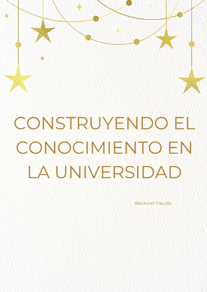 CONSTRUYENDO EL CONOCIMIENTO EN LA UNIVERSIDAD