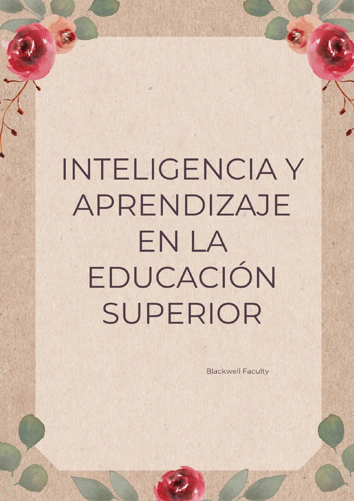 INTELIGENCIA Y APRENDIZAJE EN LA EDUCACIÓN SUPERIOR