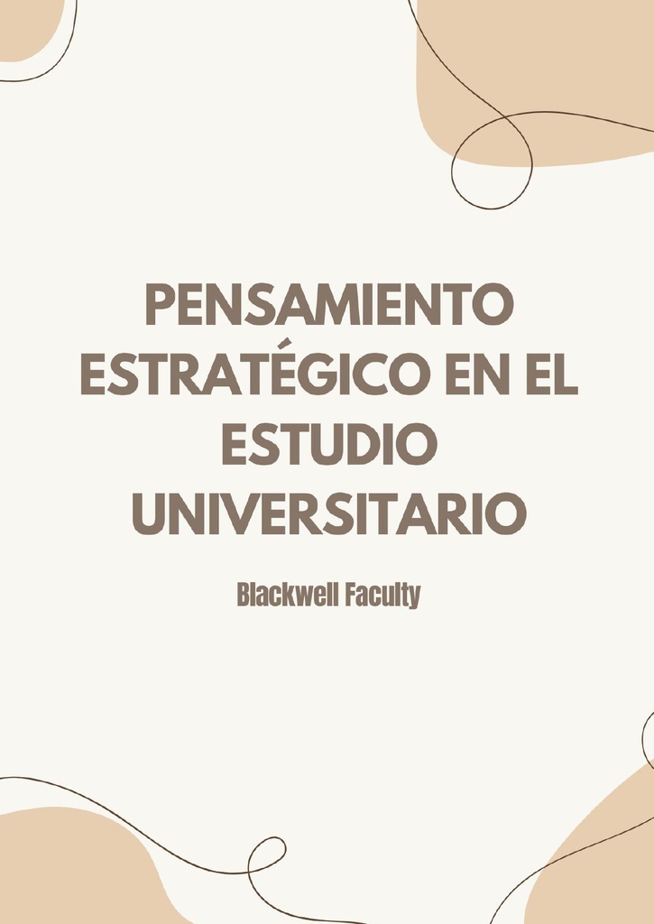 PENSAMIENTO ESTRATÉGICO EN EL ESTUDIO UNIVERSITARIO