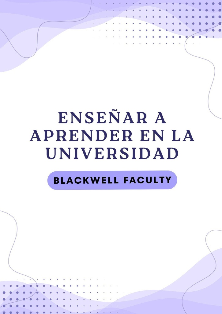ENSEÑAR A APRENDER EN LA UNIVERSIDAD