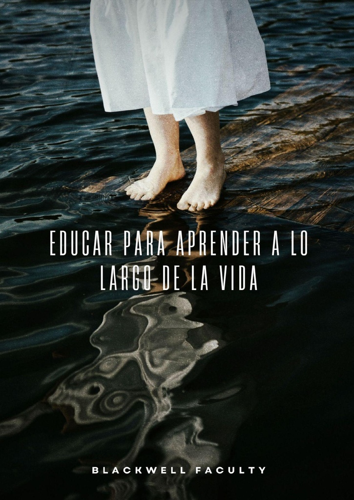 EDUCAR PARA APRENDER A LO LARGO DE LA VIDA