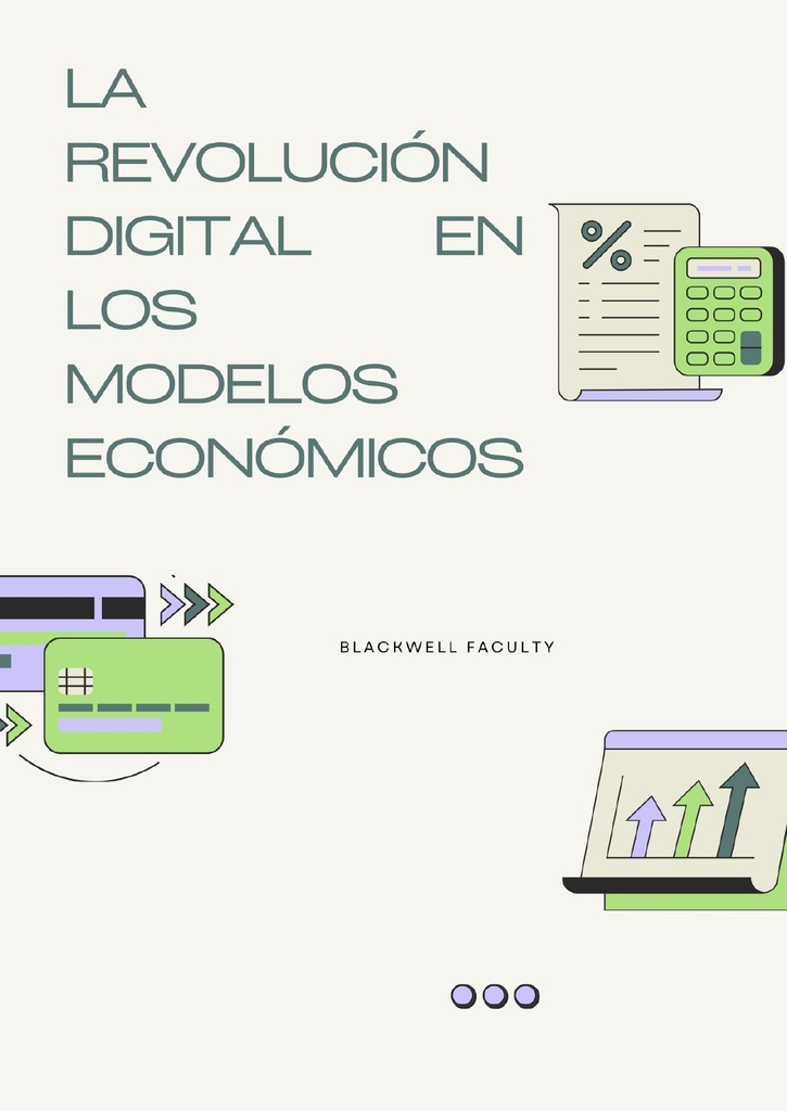 LA REVOLUCIÓN DIGITAL EN LOS MODELOS ECONÓMICOS