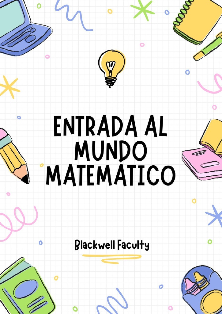ENTRADA AL MUNDO MATEMÁTICO