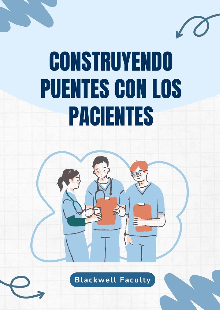 CONSTRUYENDO PUENTES CON LOS PACIENTES