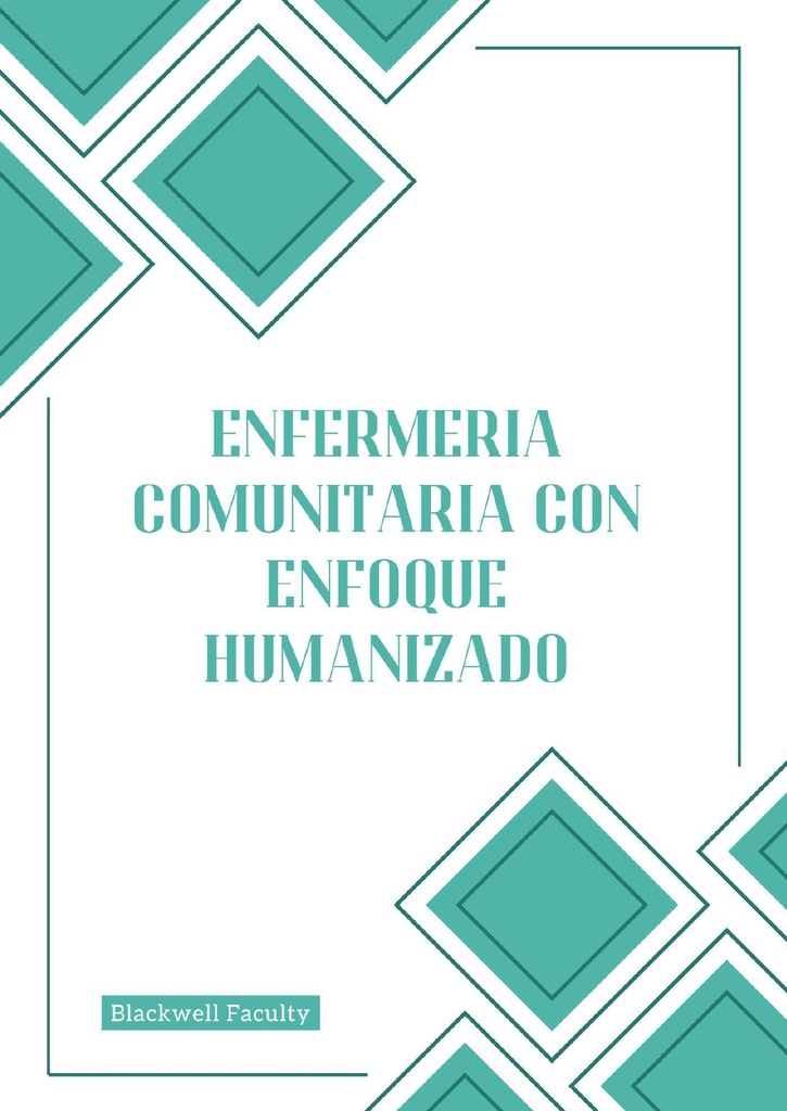 ENFERMERIA COMUNITARIA CON ENFOQUE HUMANIZADO