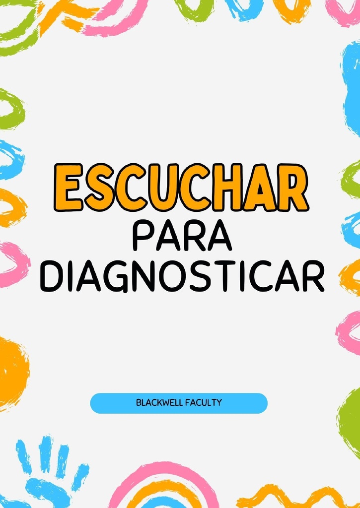 ESCUCHAR PARA DIAGNOSTICAR