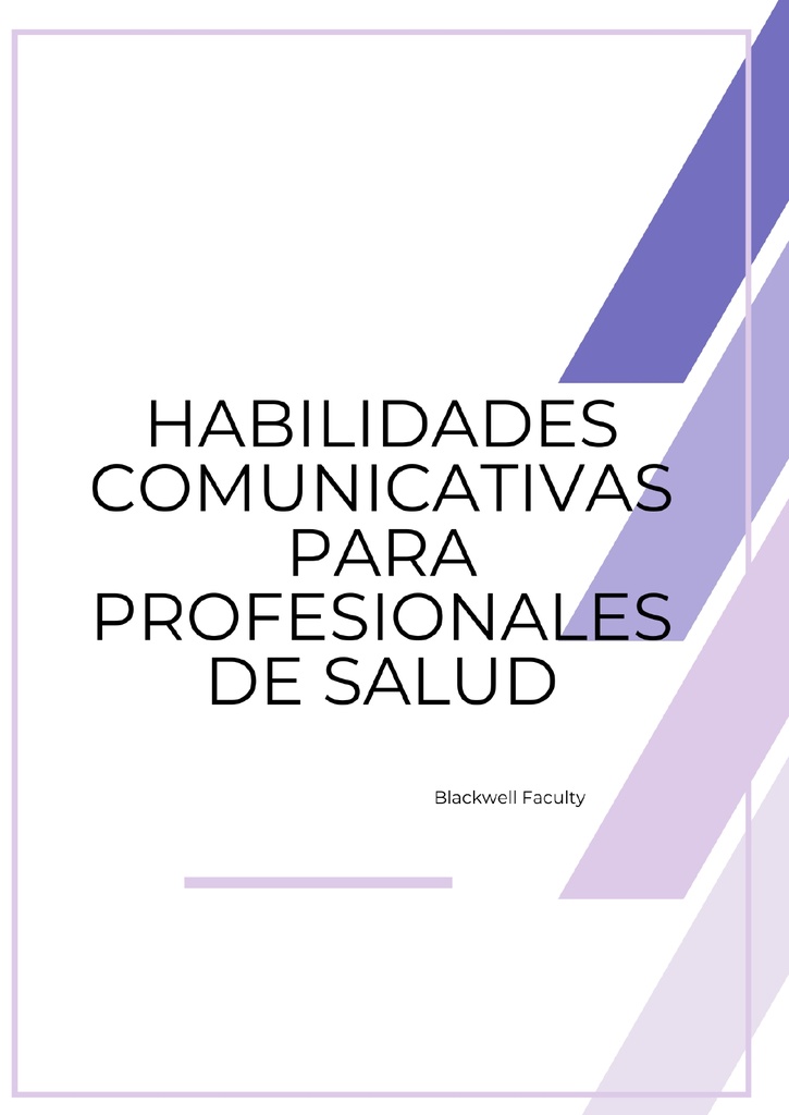 HABILIDADES COMUNICATIVAS PARA PROFESIONALES DE SALUD
