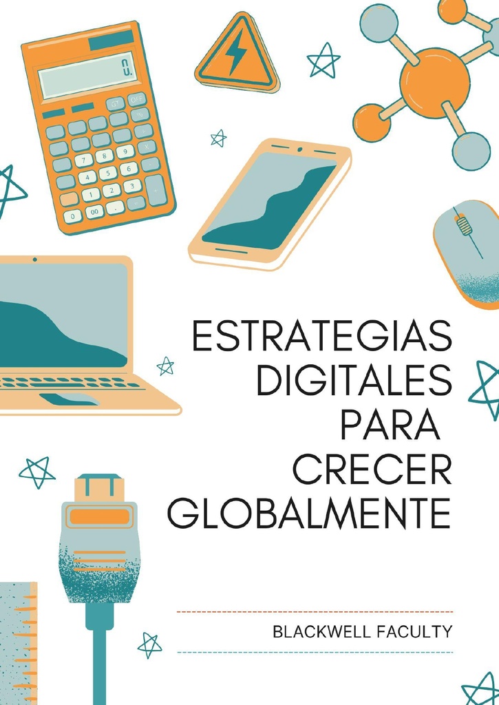 ESTRATEGIAS DIGITALES PARA CRECER GLOBALMENTE