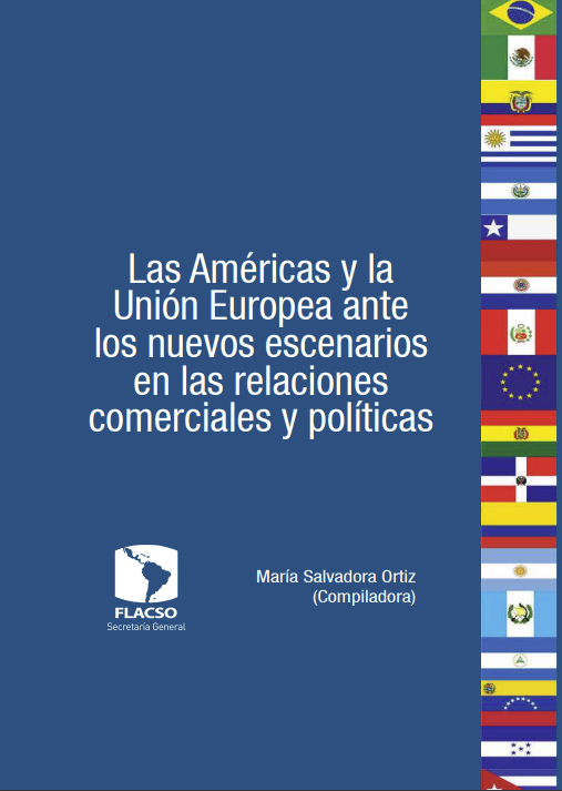 Las Américas y la Unión Europea ante los nuevos escenarios en las relaciones comerciales y políticas