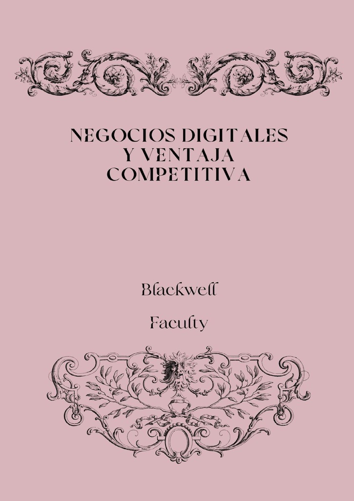NEGOCIOS DIGITALES Y VENTAJA COMPETITIVA