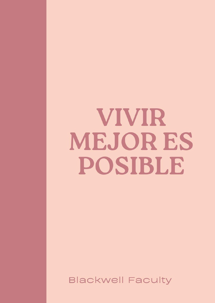VIVIR MEJOR ES POSIBLE