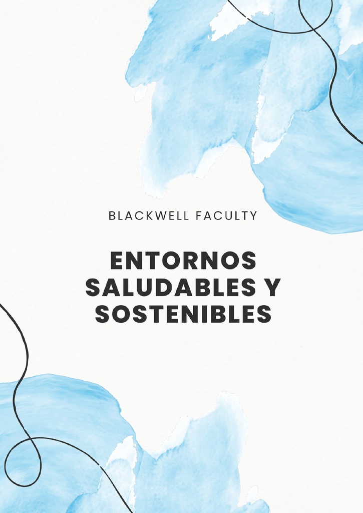 ENTORNOS SALUDABLES Y SOSTENIBLES