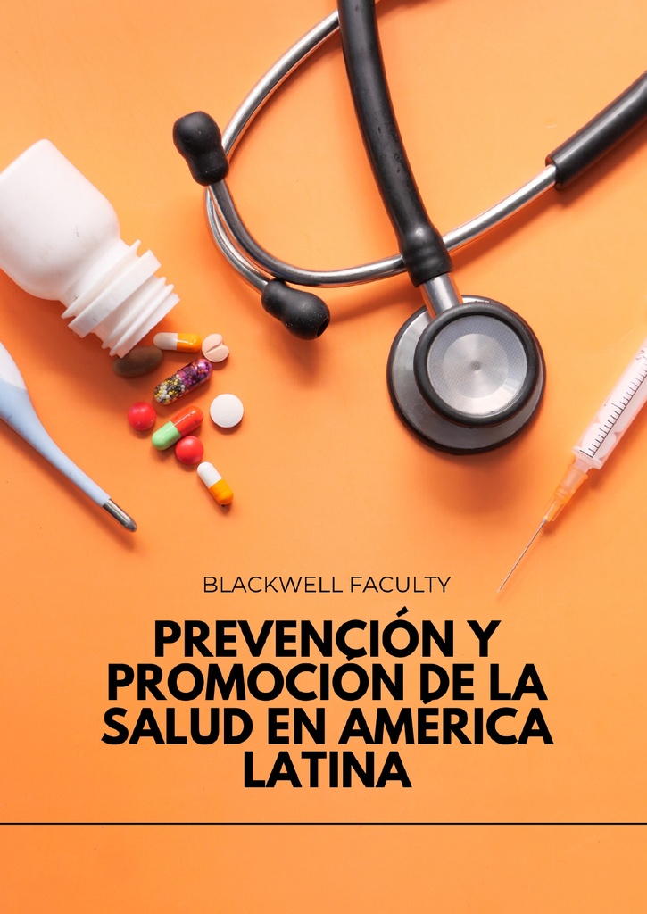 PREVENCIÓN Y PROMOCIÓN DE LA SALUD EN AMÉRICA LATINA