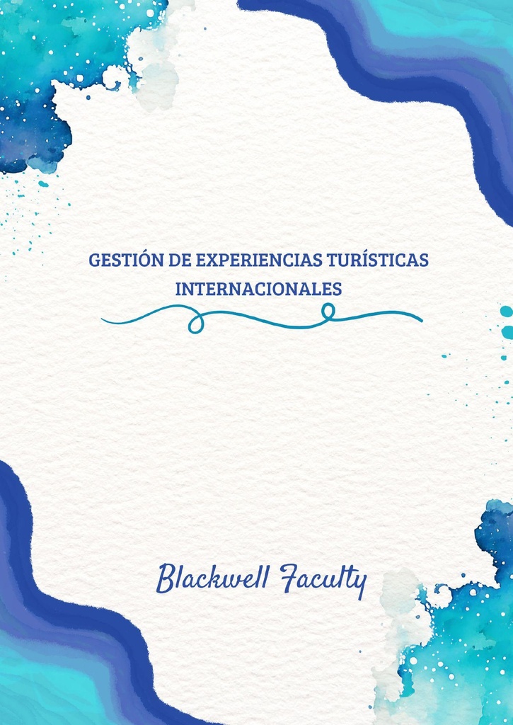 GESTIÓN DE EXPERIENCIAS TURÍSTICAS INTERNACIONALES