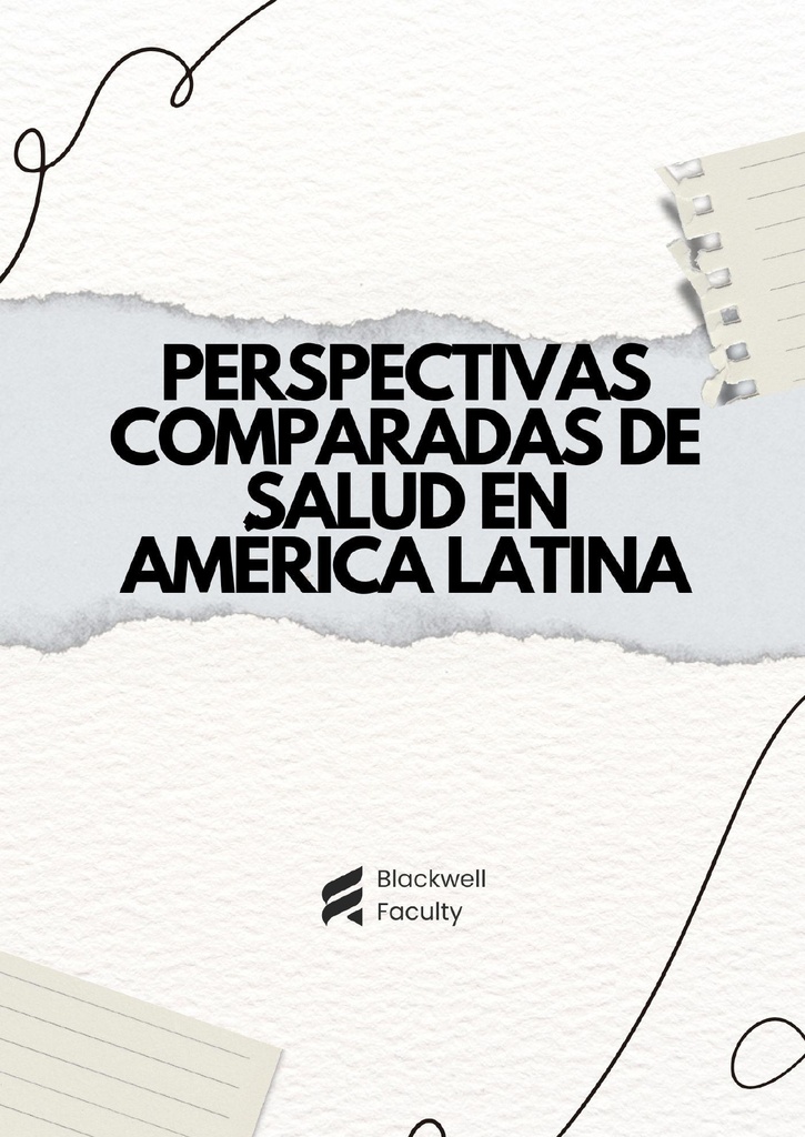 PERSPECTIVAS COMPARADAS DE SALUD EN AMÉRICA LATINA