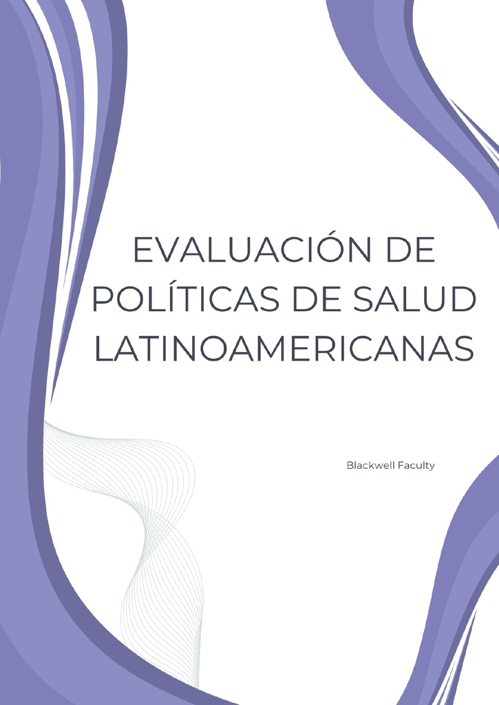 EVALUACIÓN DE POLÍTICAS DE SALUD LATINOAMERICANAS