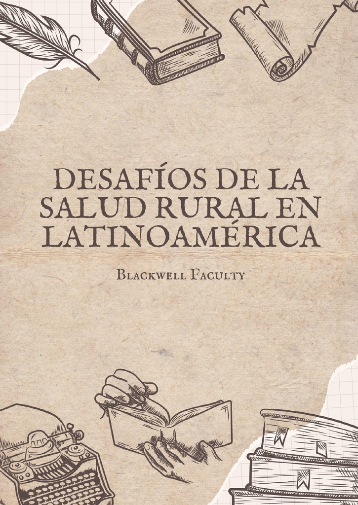 DESAFÍOS DE LA SALUD RURAL EN LATINOAMÉRICA