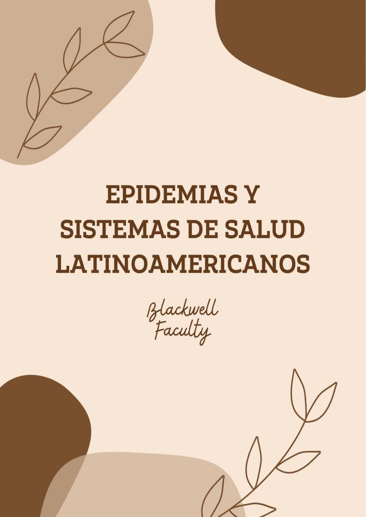 EPIDEMIAS Y SISTEMAS DE SALUD LATINOAMERICANOS