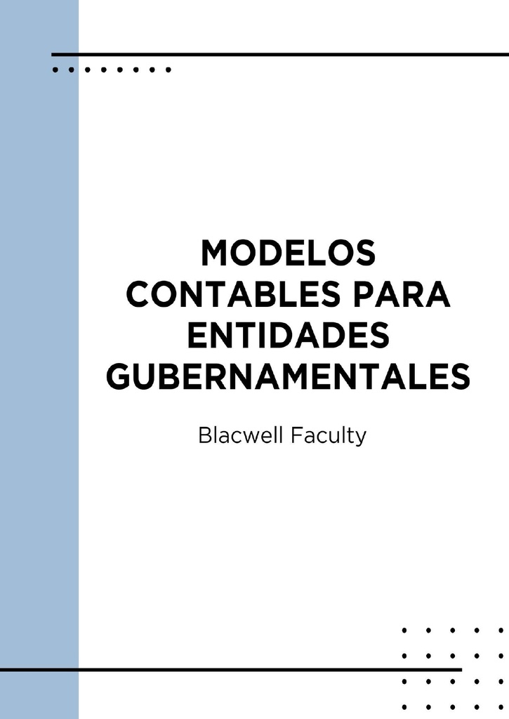 MODELOS CONTABLES PARA ENTIDADES GUBERNAMENTALES