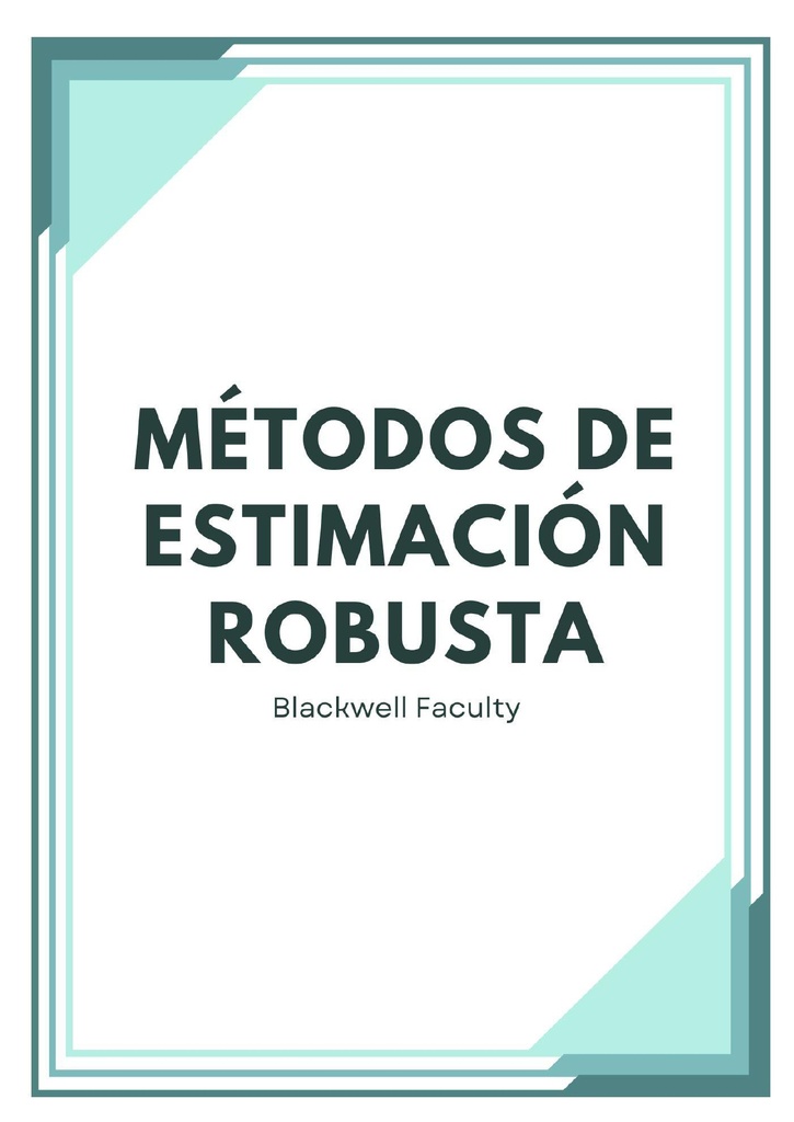 MÉTODOS DE ESTIMACIÓN ROBUSTA