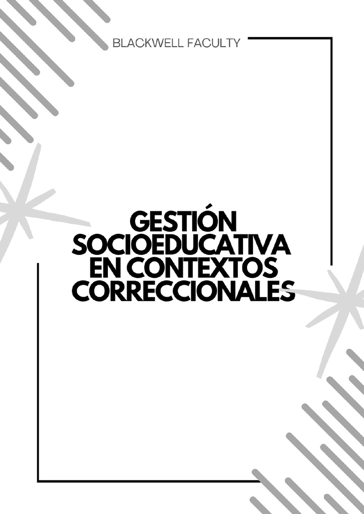 GESTIÓN SOCIOEDUCATIVA EN CONTEXTOS CORRECCIONALES