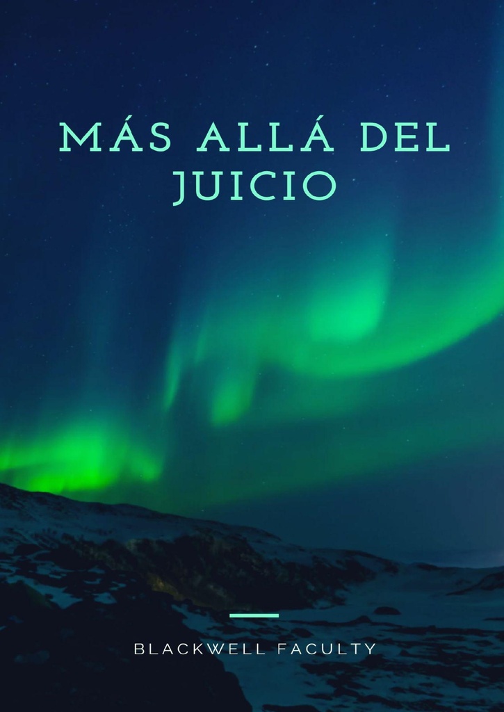 MÁS ALLÁ DEL JUICIO