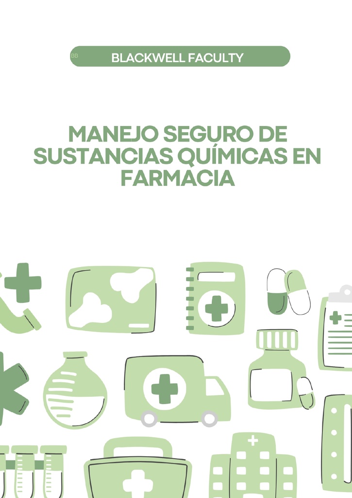 MANEJO SEGURO DE SUSTANCIAS QUÍMICAS EN FARMACIA