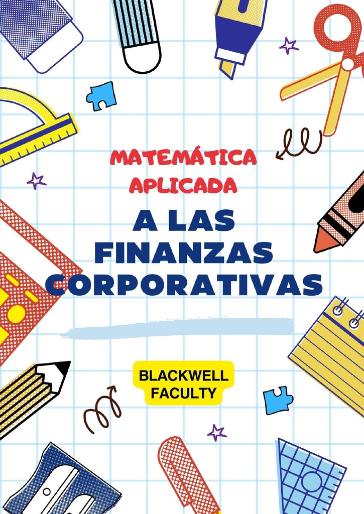 MATEMÁTICA APLICADA A LAS FINANZAS CORPORATIVAS