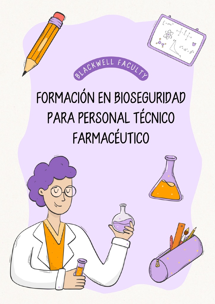 FORMACIÓN EN BIOSEGURIDAD PARA PERSONAL TÉCNICO FARMACÉUTICO