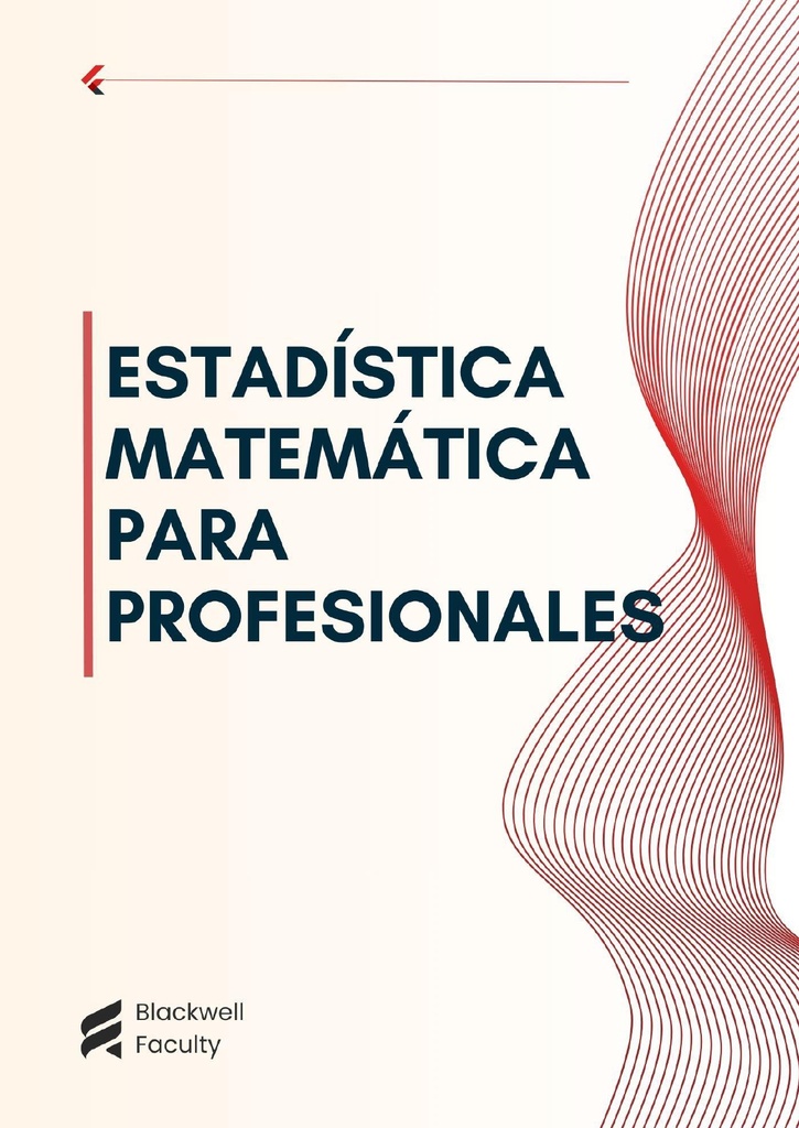 ESTADÍSTICA MATEMÁTICA PARA PROFESIONALES