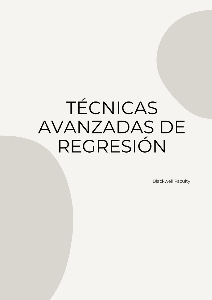 TÉCNICAS AVANZADAS DE REGRESIÓN
