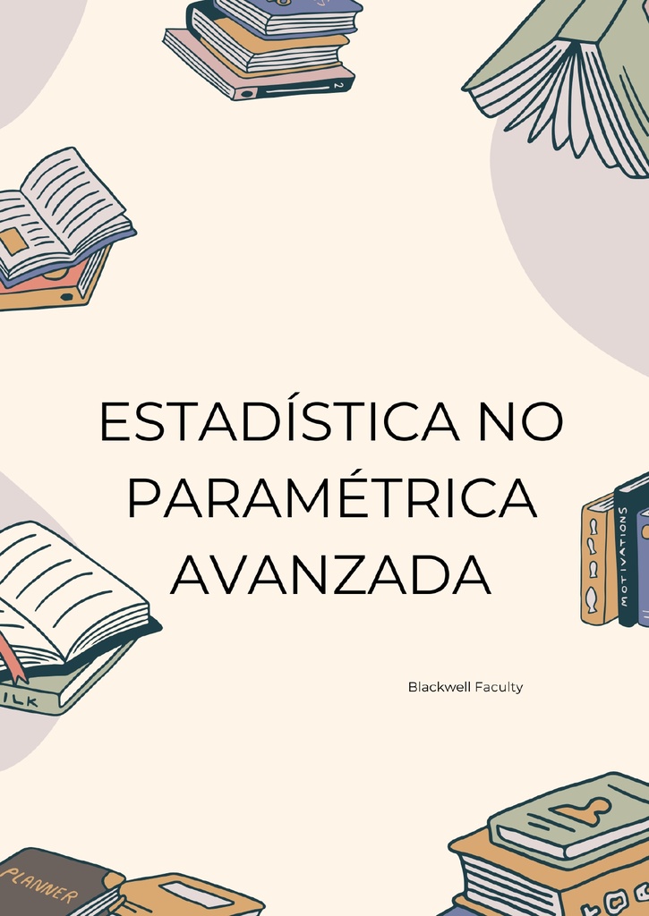 ESTADÍSTICA NO PARAMÉTRICA AVANZADA