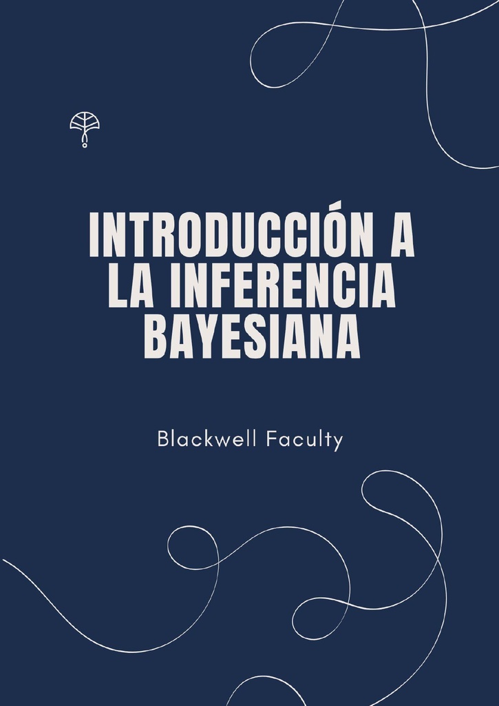 INTRODUCCIÓN A LA INFERENCIA BAYESIANA