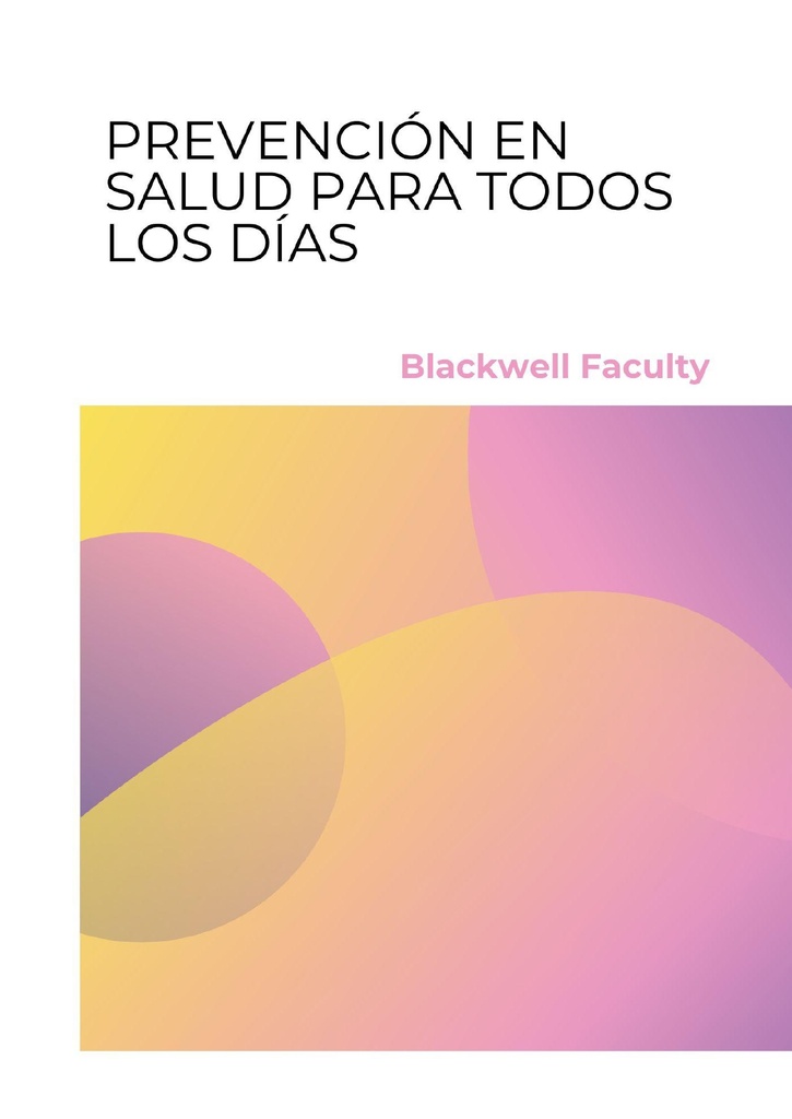 PREVENCIÓN EN SALUD PARA TODOS LOS DÍAS