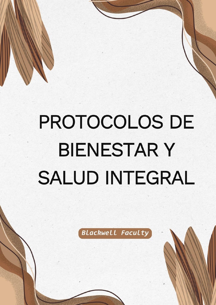 PROTOCOLOS DE BIENESTAR Y SALUD INTEGRAL