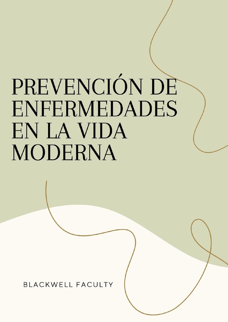 PREVENCIÓN DE ENFERMEDADES EN LA VIDA MODERNA
