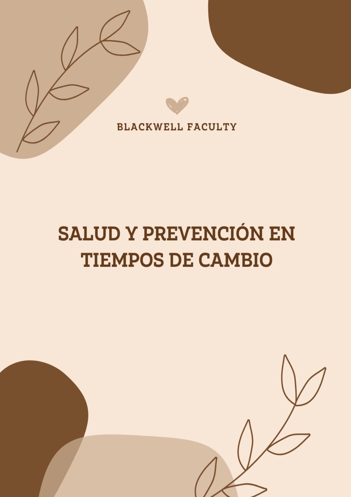 SALUD Y PREVENCIÓN EN TIEMPOS DE CAMBIO