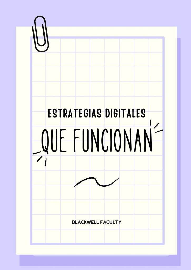 ESTRATEGIAS DIGITALES QUE FUNCIONAN