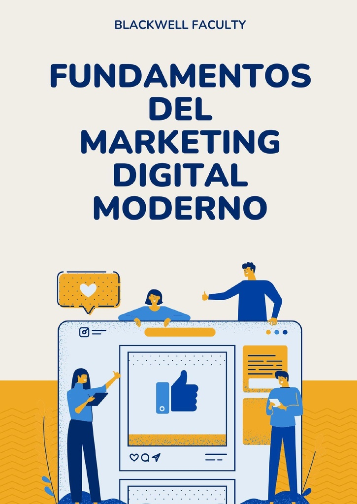 FUNDAMENTOS DEL MARKETING DIGITAL MODERNO